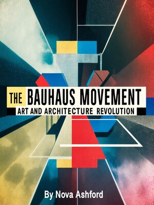 cover image of The Bauhaus Movement